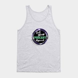 Always Podcasting Tank Top